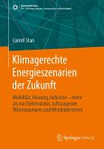 Klimagerechte Energieszenarien der Zukunft (eBook, PDF)