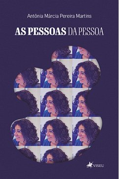As Pessoas da pessoa (eBook, ePUB) - Martins, Anto^nia Ma´rcia Pereira