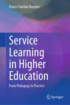 Service Learning in Higher Education (eBook, PDF) - Clanton Harpine, Elaine