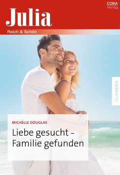 Liebe gesucht - Familie gefunden (eBook, ePUB) - Douglas, Michelle