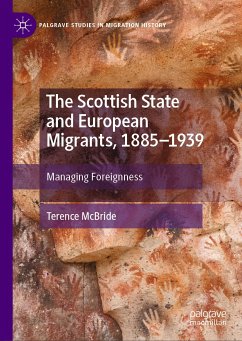 The Scottish State and European Migrants, 1885–1939 (eBook, PDF) - McBride, Terence