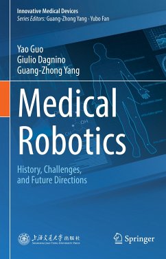 Medical Robotics (eBook, PDF) - Guo, Yao; Dagnino, Giulio; Yang, Guang-Zhong