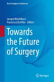 Towards the Future of Surgery (eBook, PDF)