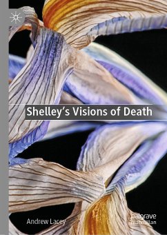 Shelley's Visions of Death (eBook, PDF) - Lacey, Andrew