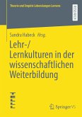 Lehr-/Lernkulturen in der wissenschaftlichen Weiterbildung (eBook, PDF)
