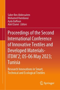 Proceedings of the Second International Conference of Innovative Textiles and Developed Materials-ITDM’2; 05-06 May 2023; Tunisia (eBook, PDF)