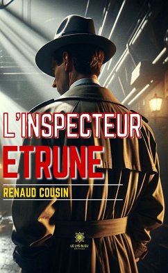 L’inspecteur Etrune (eBook, ePUB) - Cousin, Renaud