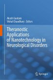 Theranostic Applications of Nanotechnology in Neurological Disorders (eBook, PDF)