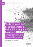 The Doctrine of the Separate Spheres in Political Economy and Economics (eBook, PDF)