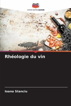 Rhéologie du vin - Stanciu, Ioana