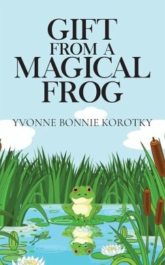 Gift From A Magical Frog - Karotky, Yvonne Bonnie