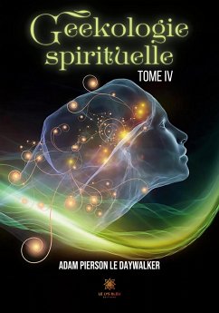 Geekologie spirituelle - Adam Pierson Le Daywalker
