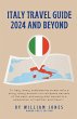 Italy Travel Guide 2024 and Beyond - Bild 1