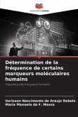 Détermination de la fréquence de certains marqueurs moléculaires humains