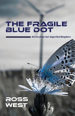The Fragile Blue Dot - West, Ross