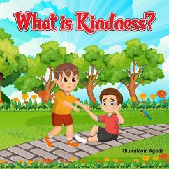 What is Kindness? - Aguda, Oluwatoyin