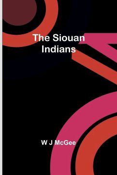 The Siouan Indians - McGee, W J