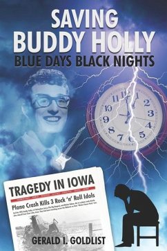 Saving Buddy Holly - Blue Days Black Nights - Goldlist, Gerald I