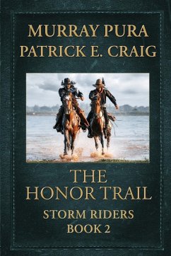 The Honor Trail - Craig, Patrick E.; Pura, Murray