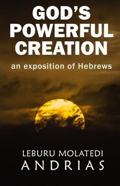 God's Powerful Creation - Andrias, Leburu Molatedi