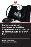 Connaissances et pratiques en matière d'hypertension au sein de la communauté de Bahir Dar