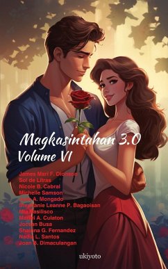 Magkasintahan 3.0 Volume VI - James Mari F. Dionson; Nicole B. Cabral; Sol de Litras