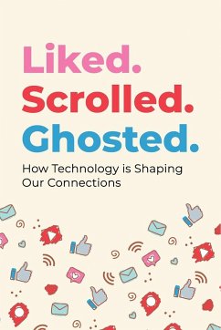 Liked. Scrolled. Ghosted. - Agboola, Ezekiel