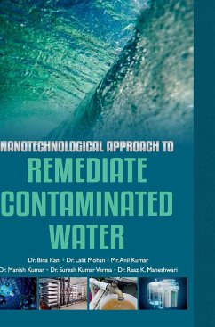 Nanotechnological Approach to Remediate Contaminated Water - Rani, Bina