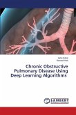 Chronic Obstructive Pulmonary Disease Using Deep Learning Algorithms