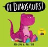 Oi Dinosaurs! - Bild 1
