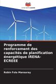 Programme de renforcement des capacités de planification énergétique IRENA-ECREEE