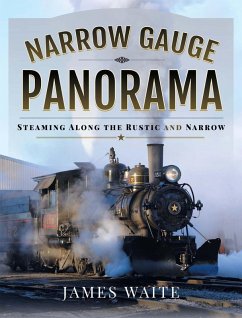Narrow Gauge Panorama (eBook, ePUB) - Waite, James