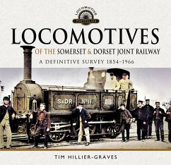 Locomotives of the Somerset & Dorset Joint Railway (eBook, ePUB) - Hillier-Graves, Tim