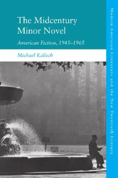 The Midcentury Minor Novel - Kalisch, Michael