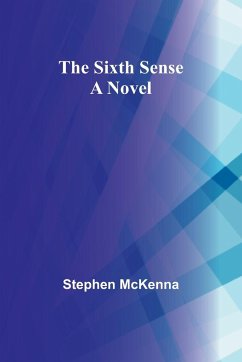 The Sixth Sense - Mckenna, Stephen