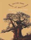 Upside-Down Roots of Resilience
