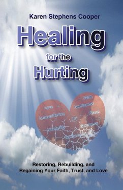 Healing for the Hurting - Stephens-Cooper, Karen