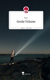 Große Träume. Life is a Story - story.one