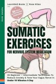 Somatic Exercises For Nervous System Regulation