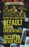 Default Admin Credentials plus bonus story &quote;Dictated, Never Read&quote;