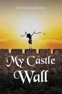 My Castle Wall - Manning, Esther