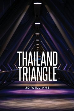 Thailand Triangle - Williams, Jd