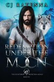 Redemption Under The Moon (The Lycanthrope Protection Agency Book 5)