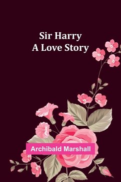 Sir Harry - Marshall, Archibald