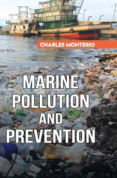 Marine Pollution and Prevention - Monterio, Charles