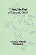 Thoughts out of Season, Part I - Bild 1