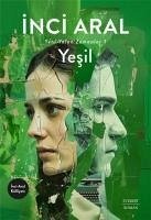 Yesil - Aral, Inci