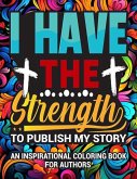 I Have The Strength To Publish My Story