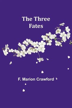 The Three Fates - Crawford, F. Marion