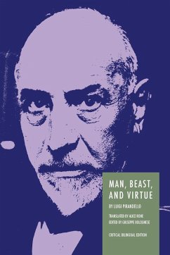 Man, Beast, and Virtue - Pirandello, Luigi